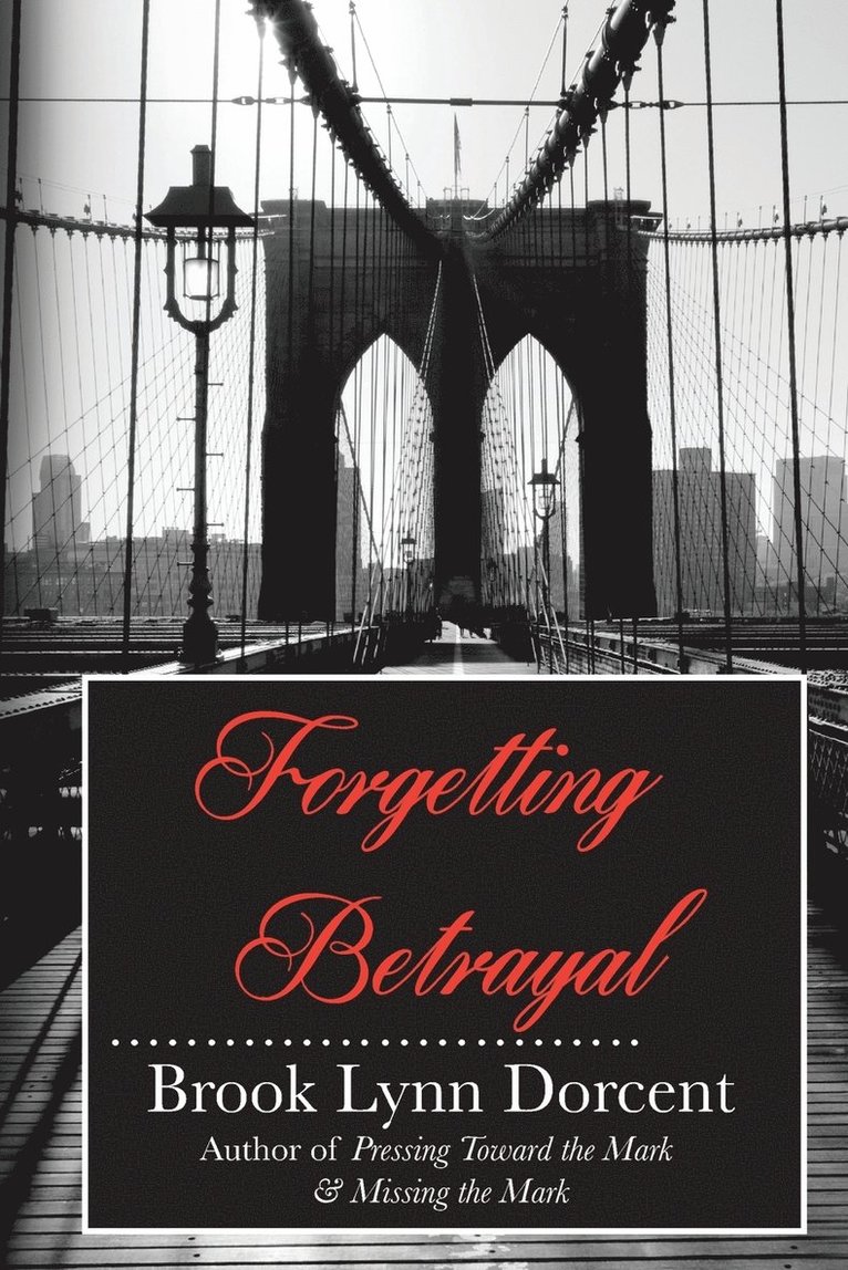 Forgetting Betrayal 1