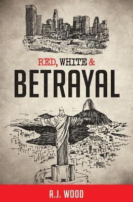 Red, White & Betrayal 1