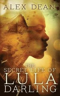 bokomslag The Secret Life of Lula Darling