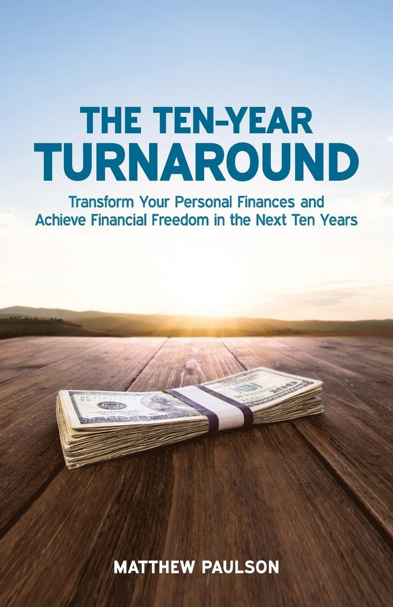 The Ten-Year Turnaround 1