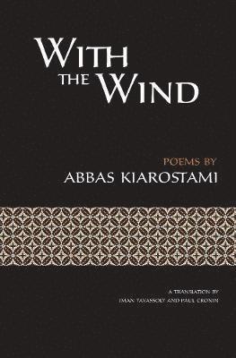 Abbas Kiarostami - With the Wind, Inbunden