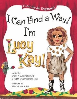 I Can Find A Way! I'm Lucy Kay! 1