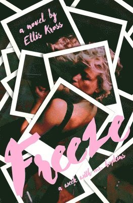 Ellis Kross - Freeze, Häftad
