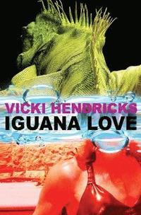 bokomslag Iguana Love