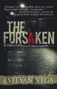 bokomslag The Forsaken (Psychological Thriller)