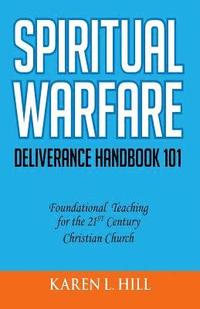 bokomslag Spiritual Warfare/Deliverance 101