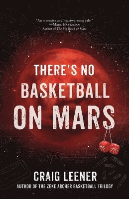 There's No Basketball on Mars 1