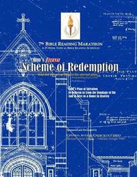 bokomslag God's Eternal Scheme of Redemption: 7th Bible Reading Marathon