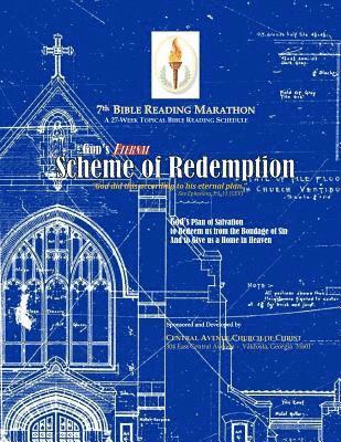 God's Eternal Scheme of Redemption: 7th Bible Reading Marathon 1