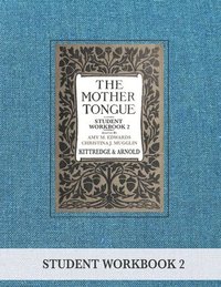 bokomslag The Mother Tongue Student Workbook 2