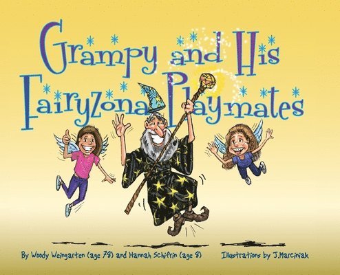 Grampy and His Fairyzona Playmates 1