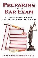 Preparing for the Bar Exam: A Comprehensive Guide to Plans, Programs, Content, Conditions, and Skills 1