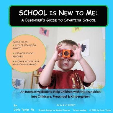 bokomslag School is New to Me: A Beginner's Guide to Starting School