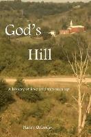 bokomslag God's Hill: A history of love and stewardship