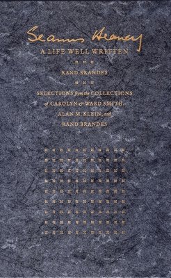 bokomslag Seamus Heaney â¿¿ A Life Well Written â¿¿ Selections From The Collections Of Carolyn & Ward Smith, Alan M. Klein, & Rand Brandes