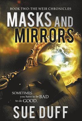 Masks and Mirrors 1