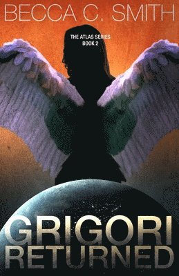 Becca C. Smith - Grigori Returned, Häftad