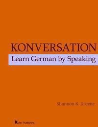 bokomslag Konversation: Learn German by Speaking