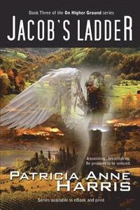 bokomslag Jacob's Ladder: Book Three of the On Higher Ground series