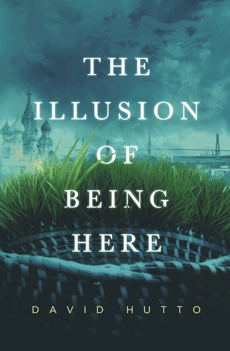 David Hutto - Illusion of Being Here, Häftad