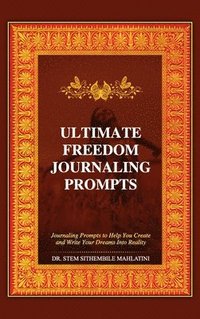 bokomslag The Ultimate Freedom Journaling Prompts