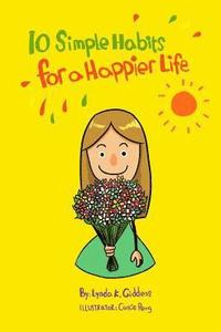 bokomslag 10 Simple Habits for a Happier Life