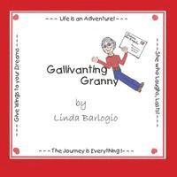 bokomslag Gallivanting Granny