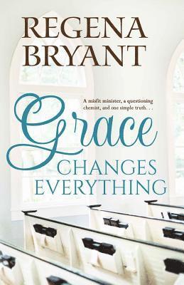 Grace Changes Everything 1