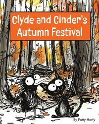 bokomslag Clyde and Cinder's Autumn Festival