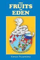 The Fruits of Eden: A book about the Book 1