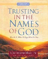 Catherine Martin - Trusting In The Names Of God - A Quiet Time Experience, Häftad