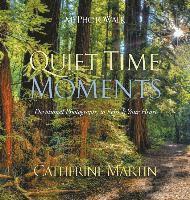 Catherine Martin - myPhotoWalk - Quiet Time Moments, Inbunden