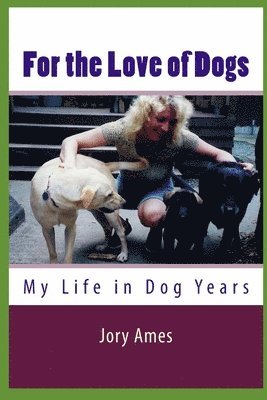 For the Love of Dogs 1