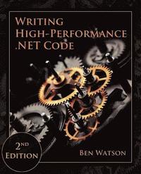 bokomslag Writing High-Performance .NET Code