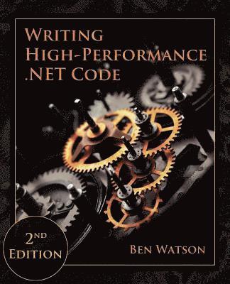 Writing High-Performance .NET Code 1