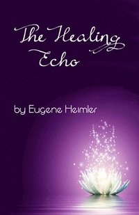 bokomslag The Healing Echo