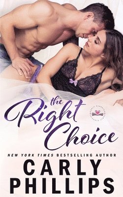 Carly Phillips - Right Choice, Häftad