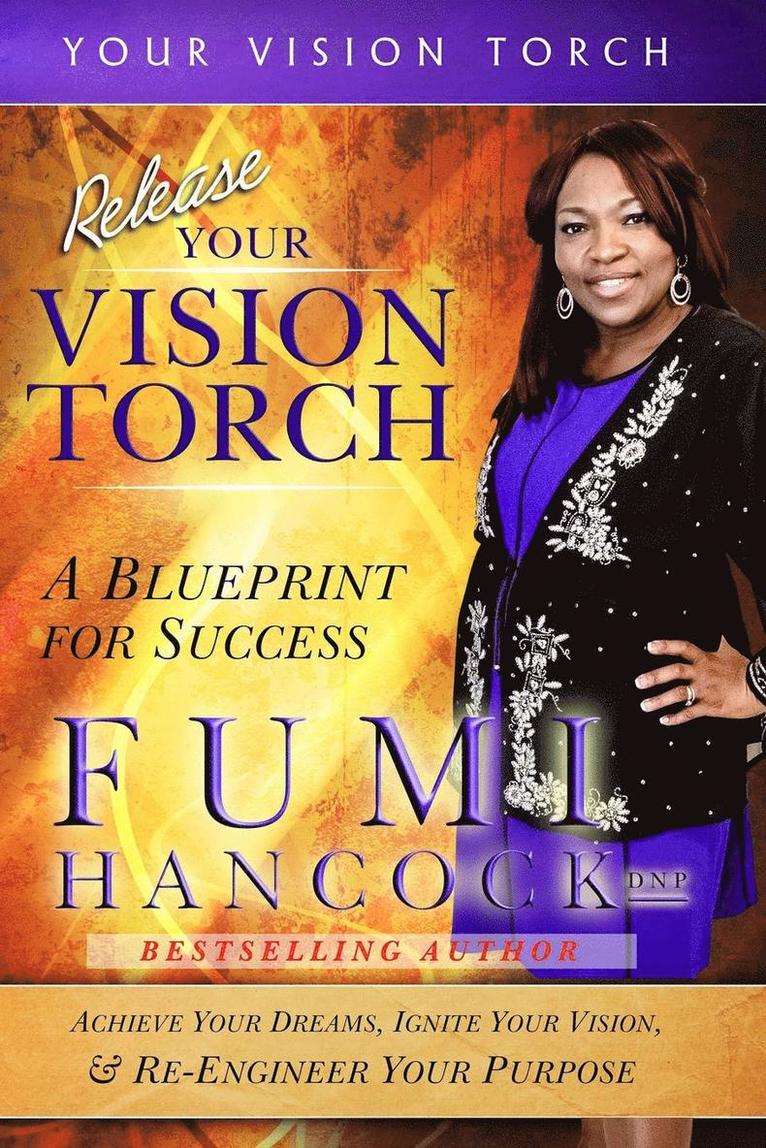 Release Your Vision Torch!