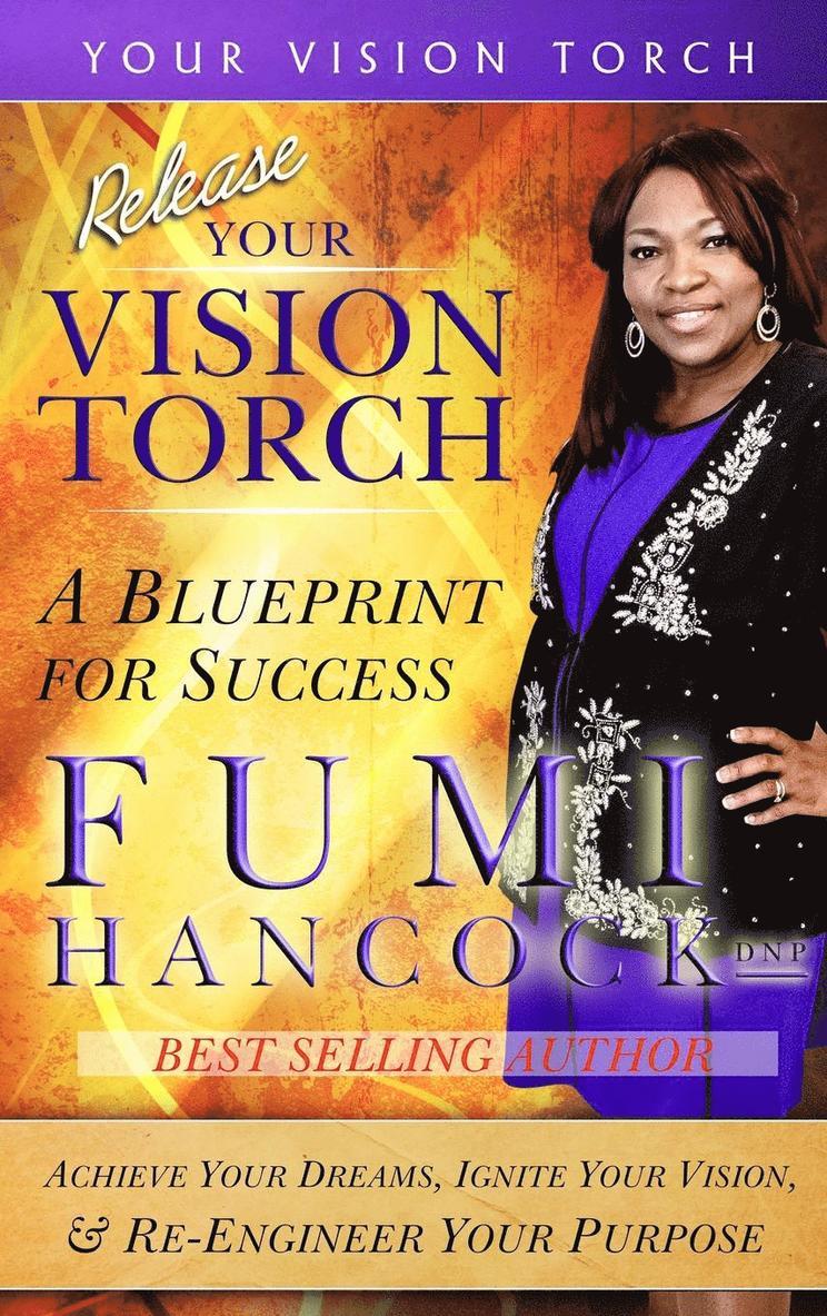 Release YOUR VISION TORCH!