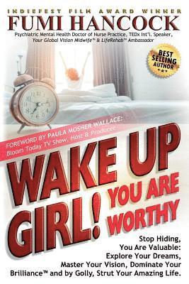 Fumi Hancock - Wake Up Girl, YOU ARE WORTHY, Häftad