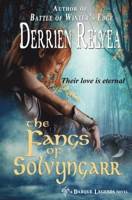 Derrien Relyea - Fangs of Solvyngarr, Häftad