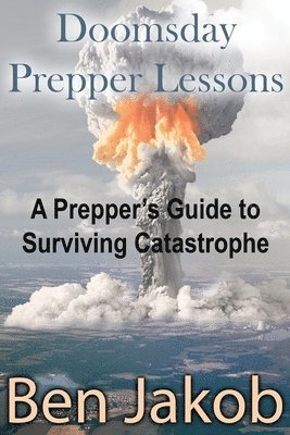 bokomslag Doomsday Prepper Lessons