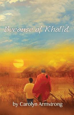 bokomslag Because of Khalid