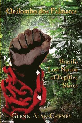 bokomslag Brazils Lost Nation of Fugitive Slaves