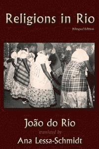Ana Lessa-Schmidt, Joao Do Rio - Religions in Rio, Häftad