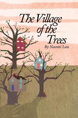 The Village of the Trees