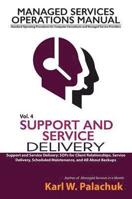 Vol. 4 - Support and Service Delivery 1