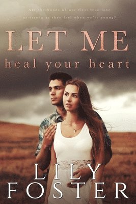 Let Me Heal Your Heart 1