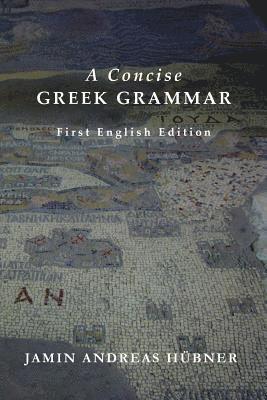 A Concise Greek Grammar 1