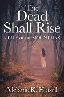 DEAD SHALL RISE 1